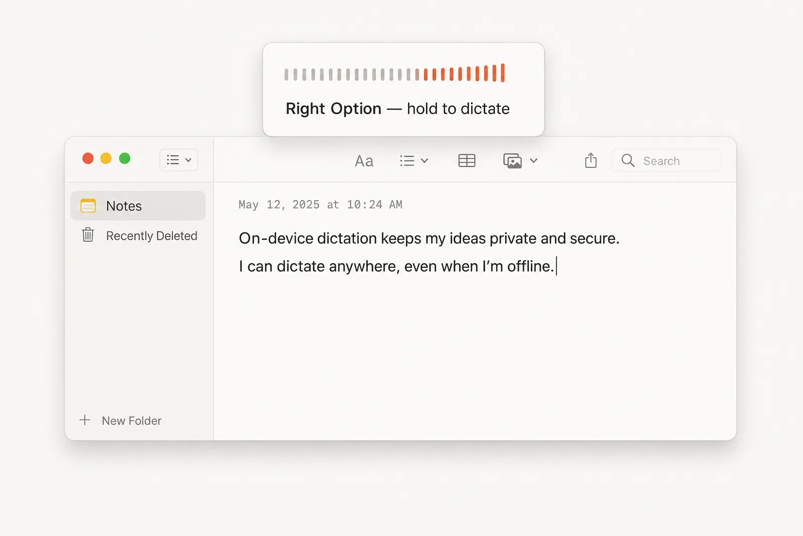 A floating dictation panel reading Right Option hold to dictate, sitting above a notes window filling with text.